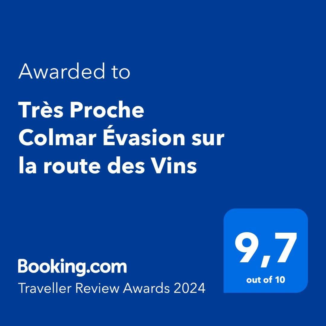 Aux Portes De Colmar Evasion Sur La Route Des Vins , A 5 Minutes De Colmar Ingersheim Exterior foto